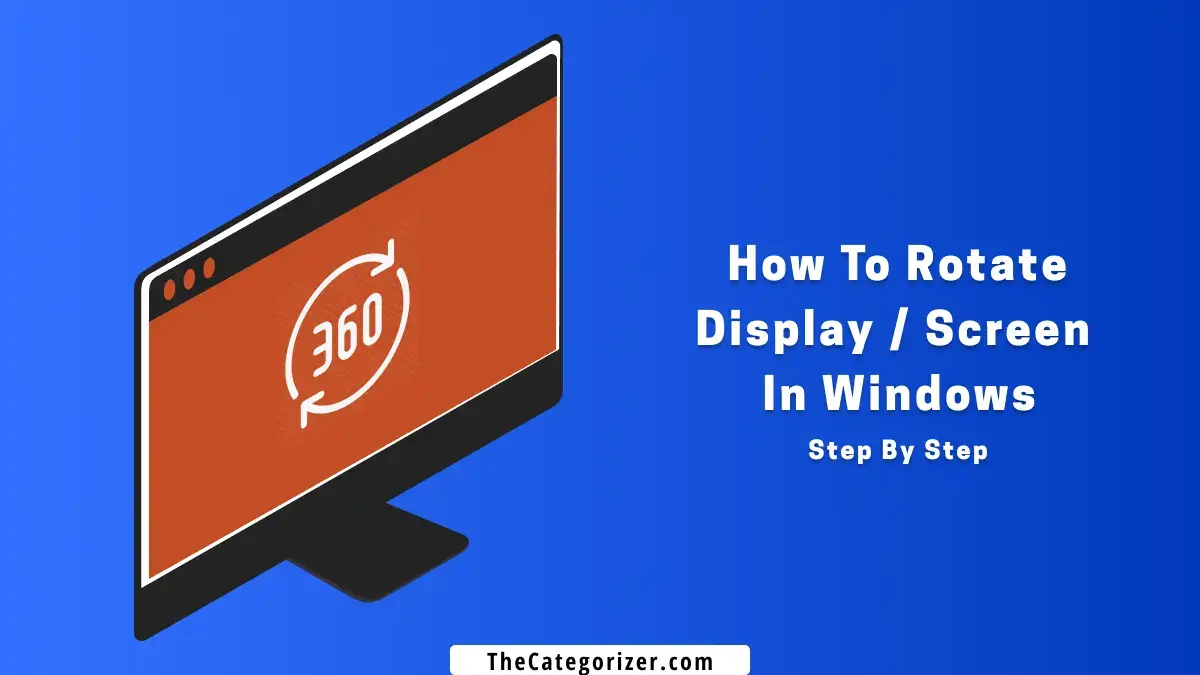 how to rotate screen or display in windows