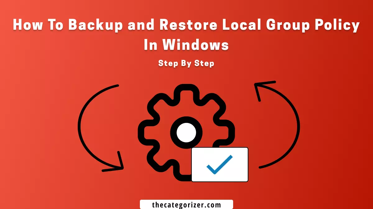 how to backup and restore group policy in windows 11