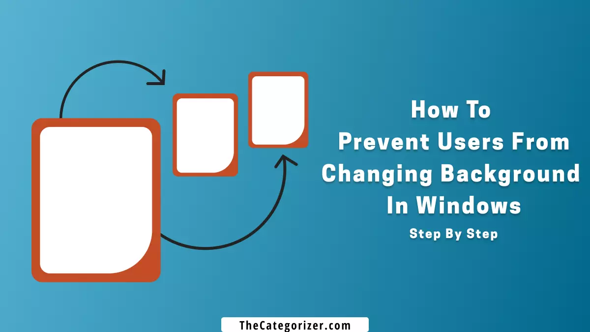 how to prevent users from changing background in windows 11