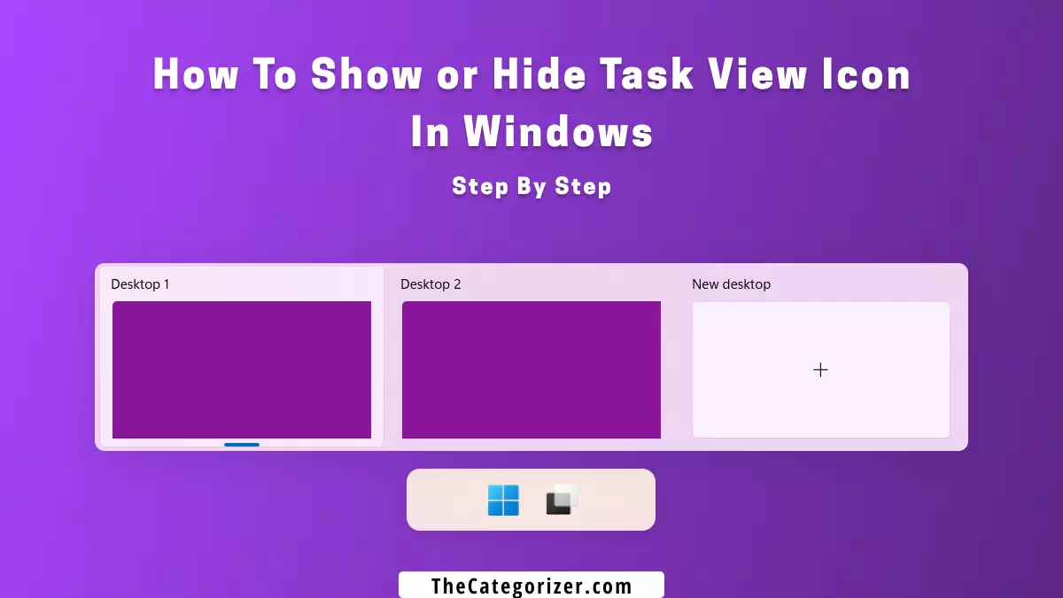 show or hide task view icon from taskbar in windows
