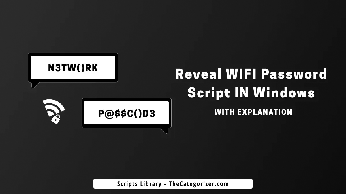 how to reveal or show wifi password in windows using powershell script and command prompt batch script