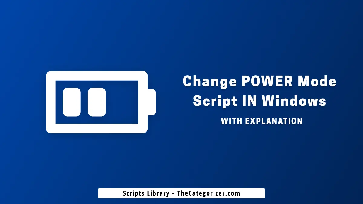 powershell and batch script to change power mode or plan in windows